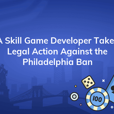 a skill game developer takes legal action against the philadelphia ban 400x400