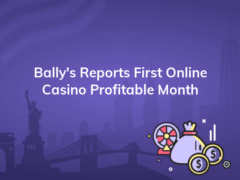 ballys reports first online casino profitable month 240x180