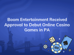 boom entertainment received approval to debut online casino games in pa 240x180