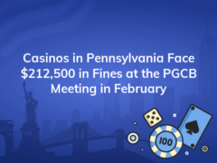 casinos in pennsylvania face 212500 in fines at the pgcb meeting in february 240x180