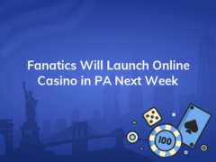 fanatics will launch online casino in pa next week 240x180