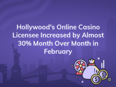 hollywoods online casino licensee increased by almost 30 month over month in february 240x180