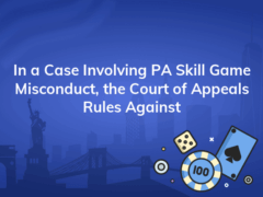 in a case involving pa skill game misconduct the court of appeals rules against 240x180