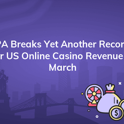 pa breaks yet another record for us online casino revenue in march 400x400