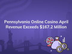 pennsylvania online casino april revenue exceeds 167 2 million 240x180
