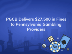pgcb delivers 27500 in fines to pennsylvania gambling providers 240x180
