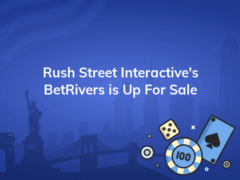 rush street interactives betrivers is up for sale 240x180