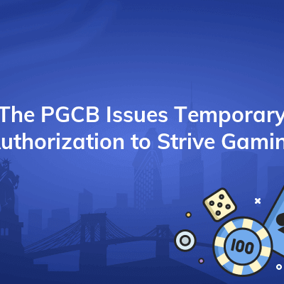 the pgcb issues temporary authorization to strive gaming 400x400