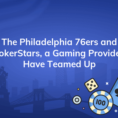 the philadelphia 76ers and pokerstars a gaming provider have teamed up 400x400