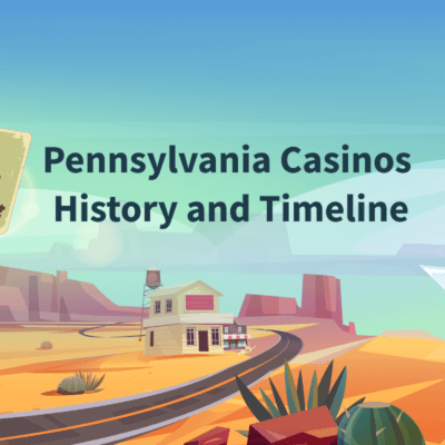 History of Pennsylvania Casinos