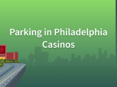 parking philly casinos 240x180