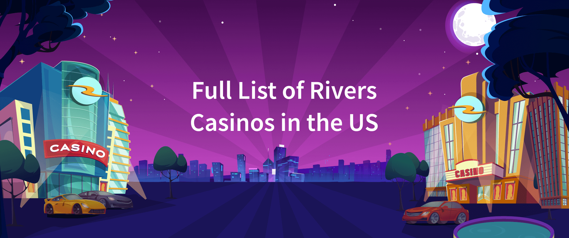 All Rivers Casino Locations Reviewed 2024 List   Rivers Casino Locations 